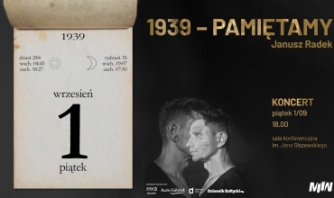 Koncert Janusza Radka pt. „1939-Pamiętamy.”
