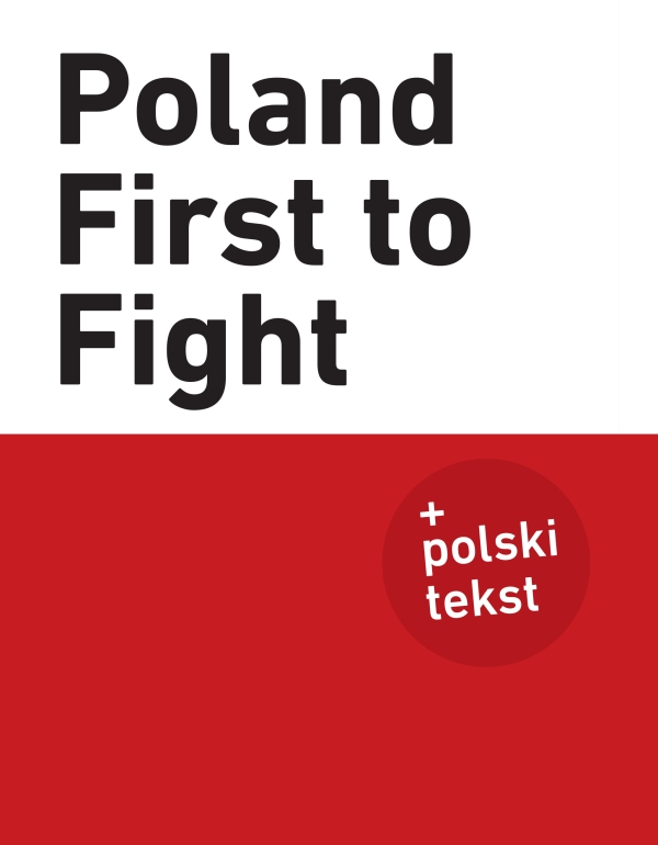 Poland First to Fight