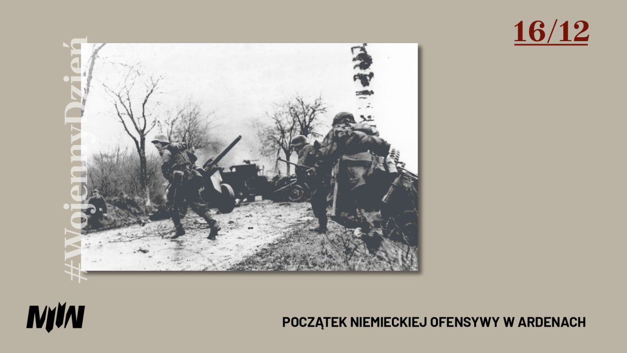 # WojennyDdień – Beginn der deutschen Offensive in den Ardennen