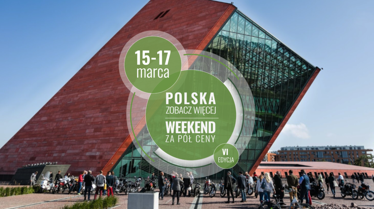 Polska zobacz więcej - Weekend za pół ceny (15-17 marca)