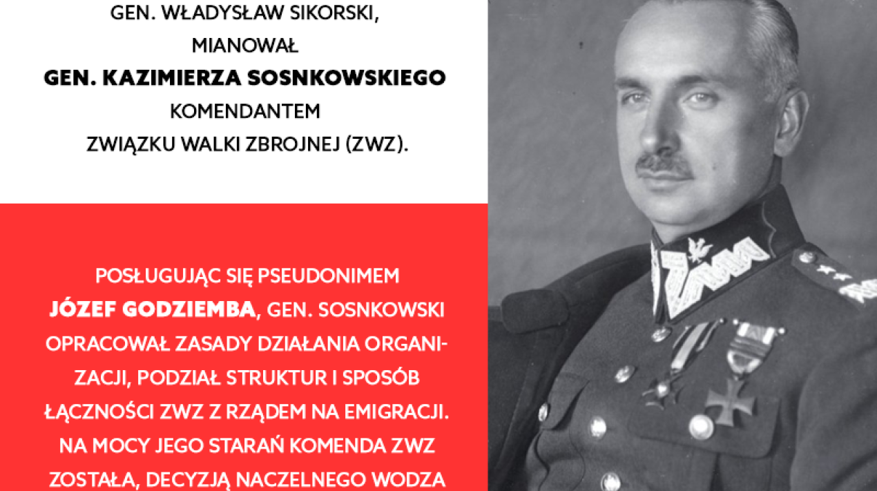  gen. Kazimierz Sosnkowski komendantem Związku Walki Zbrojnej (ZWZ)