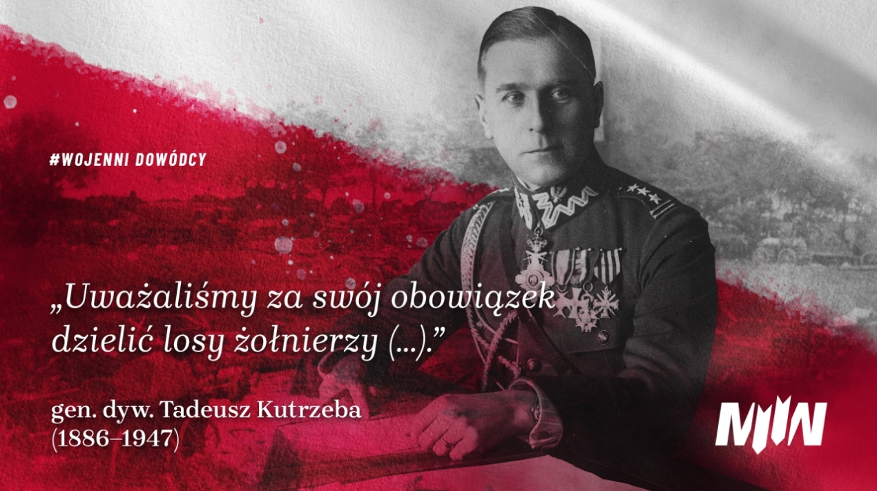 #WojenniDowódcy - Tadeusz Kutrzeba