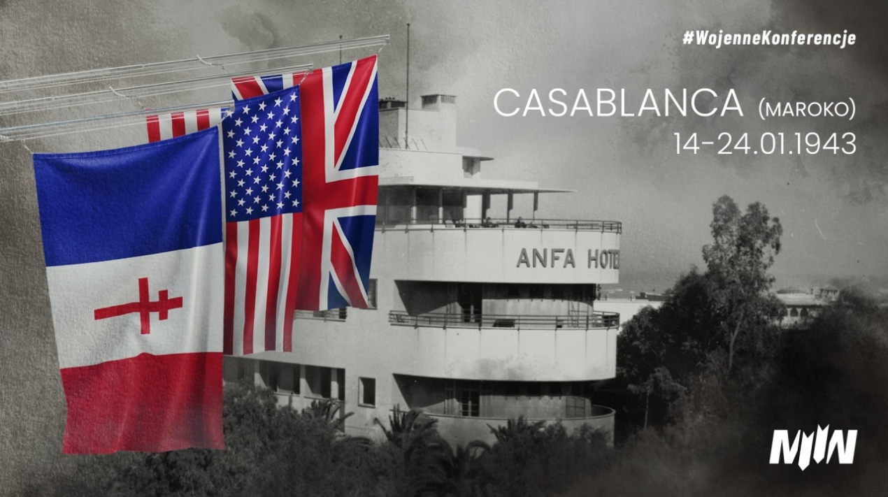 #WojenneKonferencje – Casablanca 