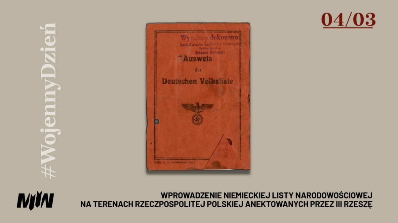 #WojennyDzień - Wprowadzenie Niemieckiej Listy Narodowościowej na terenach Rzeczpospolitej Polskiej anektowanych przez III Rzeszę 