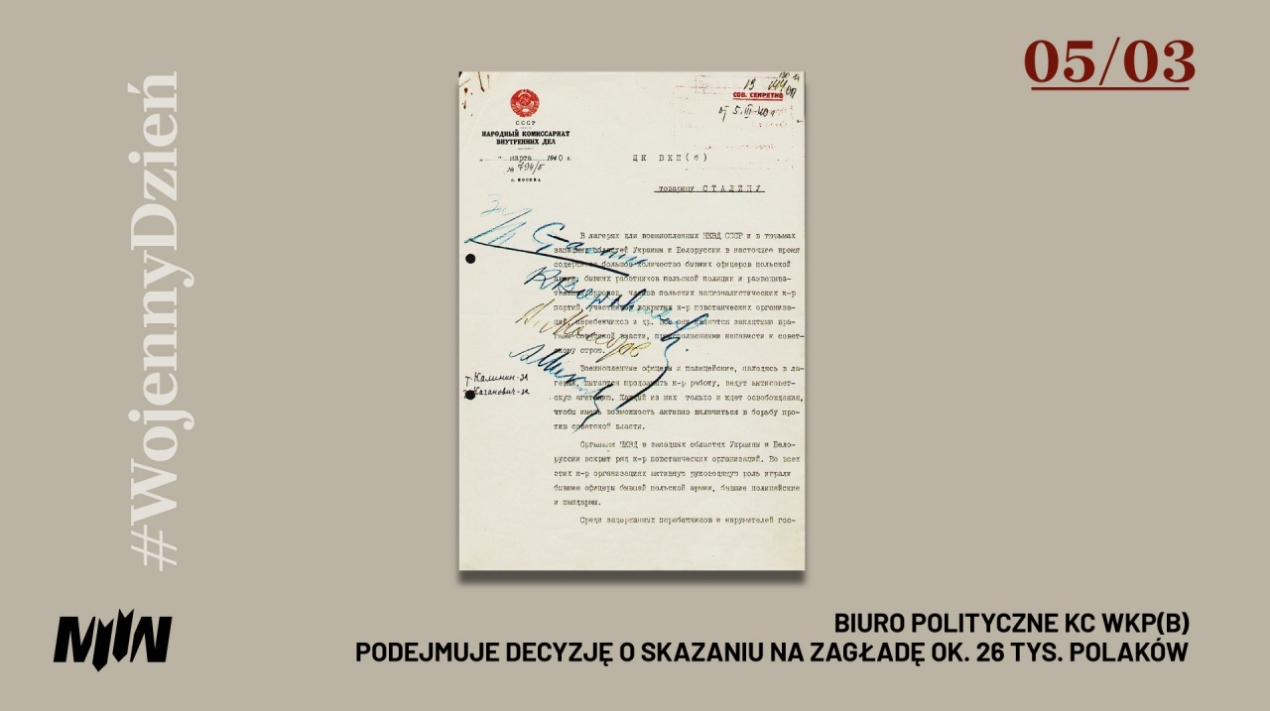 #WojennyDzień - Biuro Polityczne KC WKP(b) podejmuje decyzję o skazaniu na zagładę ok. 26 tys. Polaków
