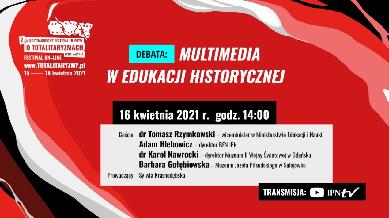 II Międzynarodowy Festiwal Filmowy o Totalitaryzmach „Echa Katynia”. Debata z udziałem dr. Karola Nawrockiego