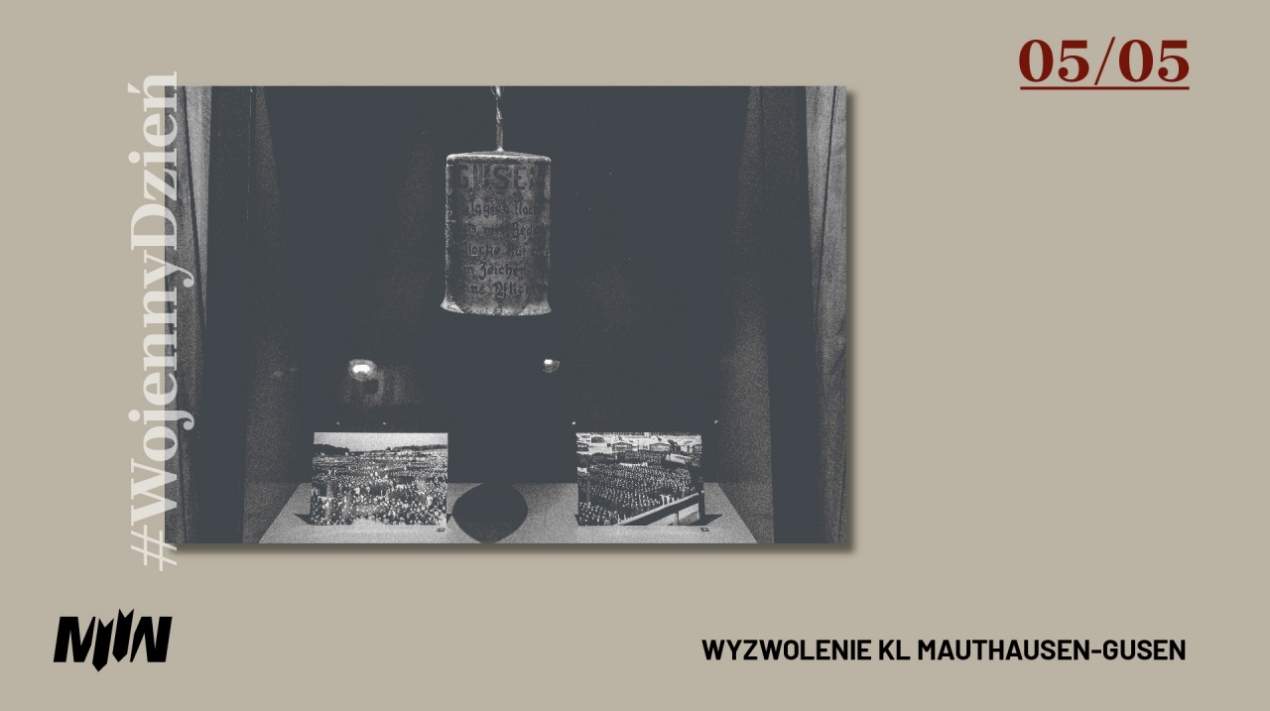 #WojennyDzień - Wyzwolenie KL Mauthausen-Gusen 
