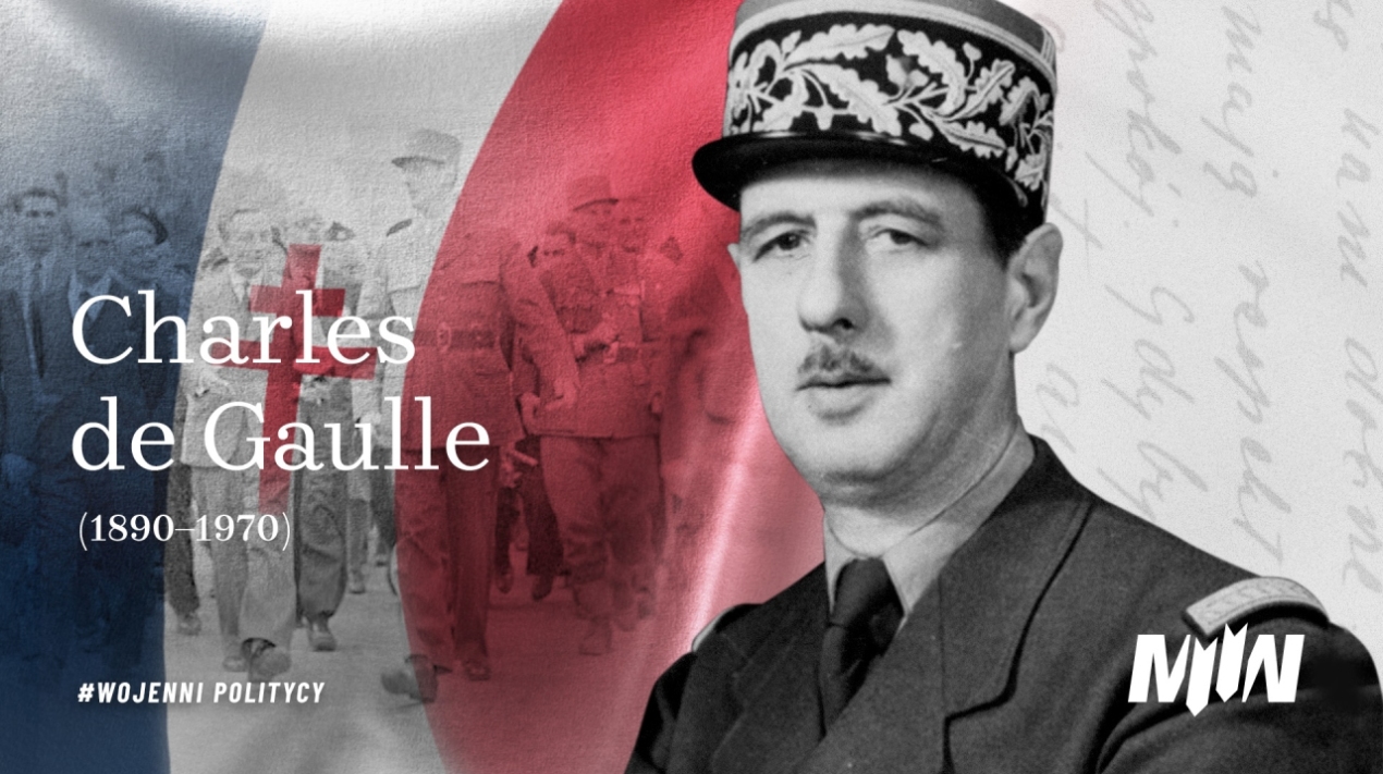 #WojenniPolitycy - Charles de Gaulle (1890–1970)