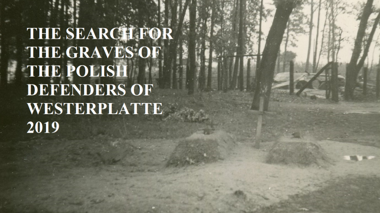 The Search for the graves of the Polish defenders of Westerplatte in 2019.