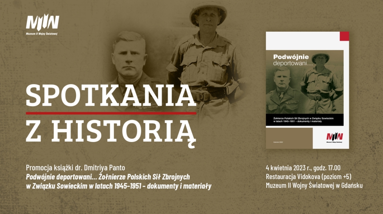 Promocja książki "Podwójnie deportowani… Żołnierze Polskich Sił Zbrojnych w Związku Sowieckim w latach 1945–1951 – dokumenty i materiały"
