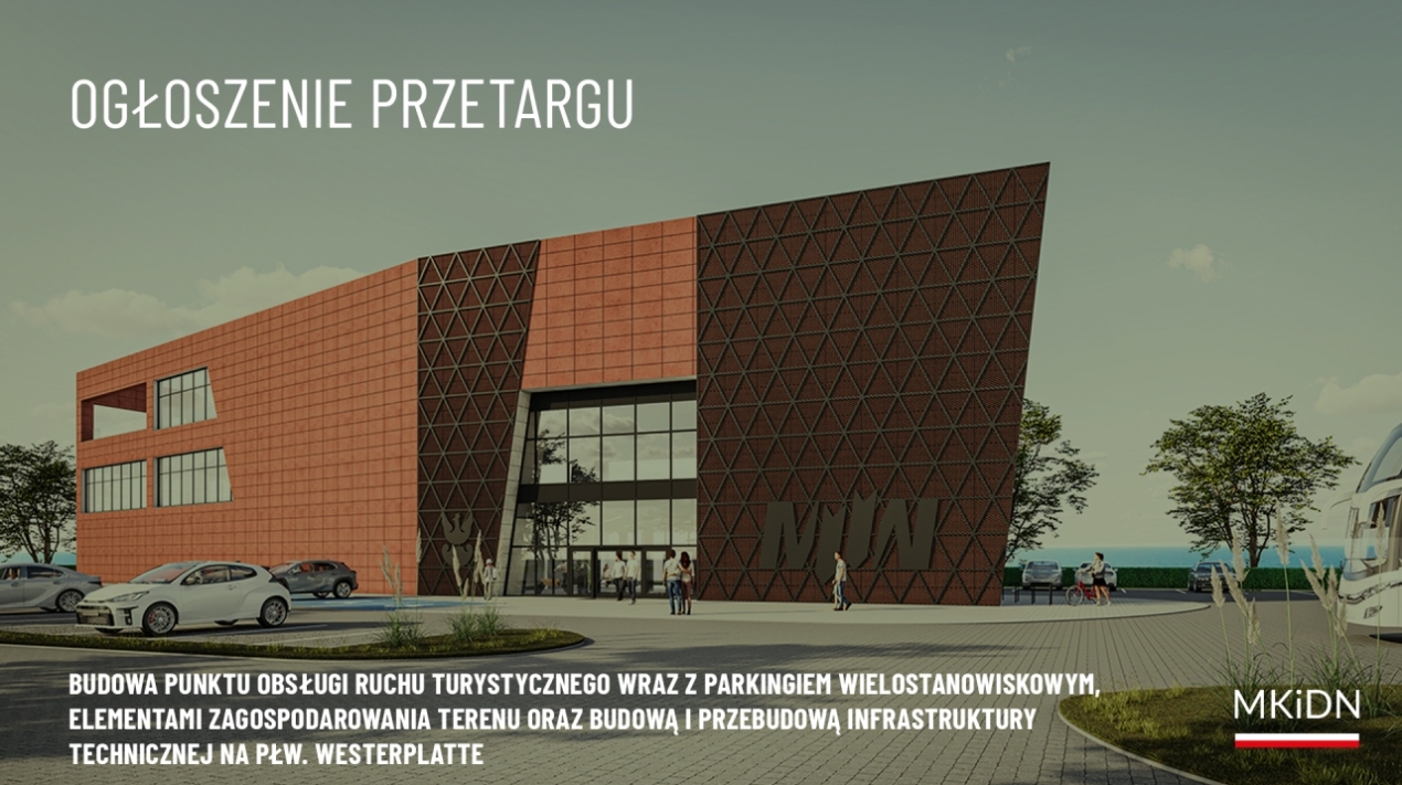 Ogłoszenie MIIWŚ - przetarg na budowę Punktu Obsługi Ruchu Turystycznego na Westerplatte