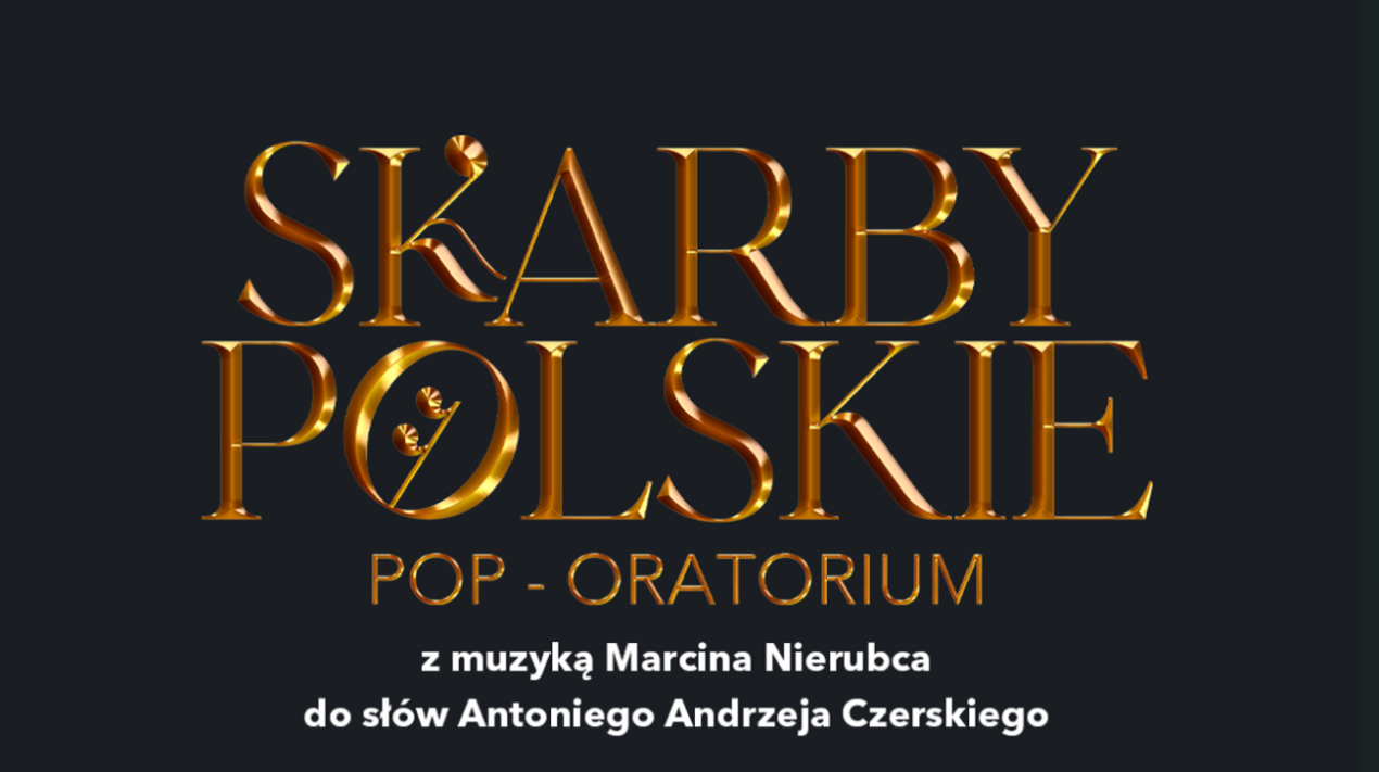 Koncert "SKARBY POLSKIE"