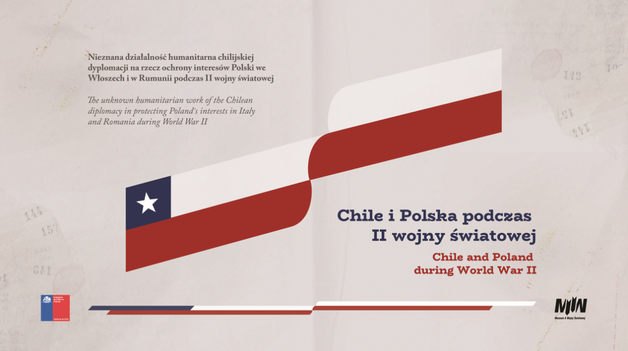 Wernisaż wystawy “Nieznana działalność humanitarna chilijskiej dyplomacji na rzecz ochrony interesów Polski we Włoszech i w Rumunii podczas II wojny światowej”