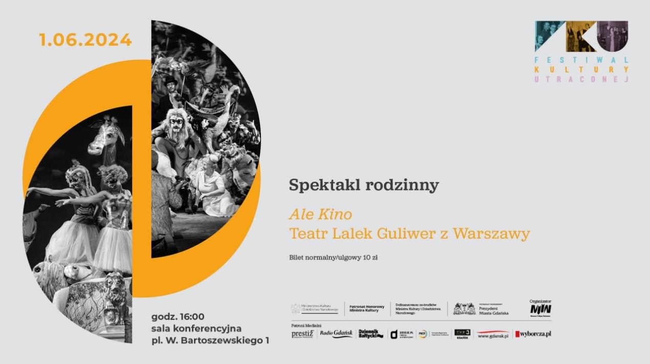 Spektakl rodzinny - „Ale kino” w wykonaniu Teatru Lalek Guliwer Warszawa - III edycja Festiwalu Kultury Utraconej