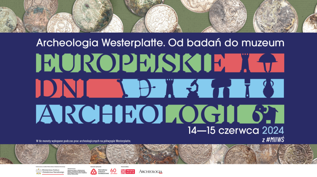 EDA 2024: Archeologia Westerplatte. Od badań do muzeum. (14-15 czerwca)