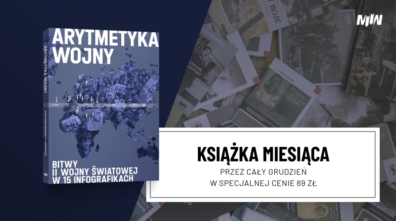 Książka miesiąca – „Arytmetyka wojny. Bitwy II wojny światowej w 15 infografikach”, red. Natalia Gawryluk, Karol Szejko