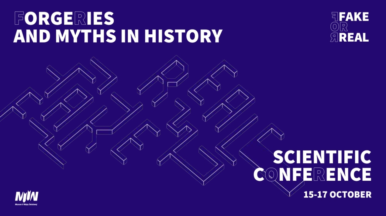 Invitation to the Scientific Conference: „Forgeries and Myths in History”