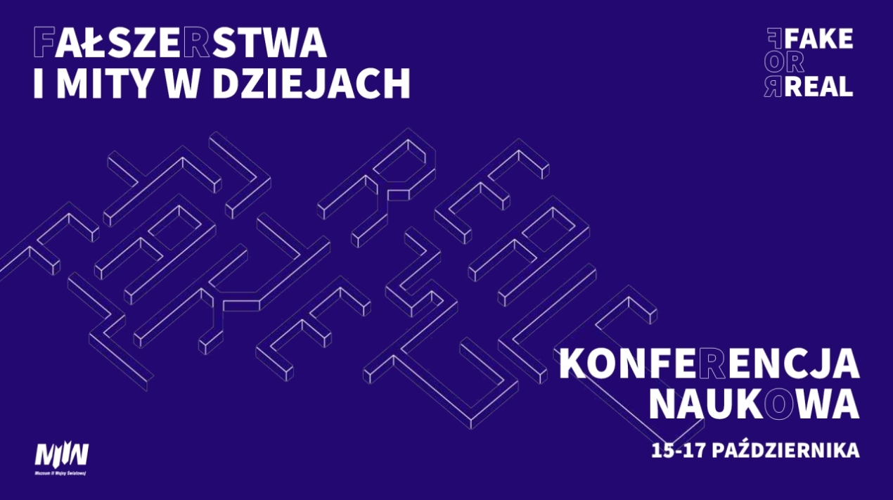 Zaproszenie do udziału w konferencji naukowej pt. „Fałszerstwa i mity w dziejach”