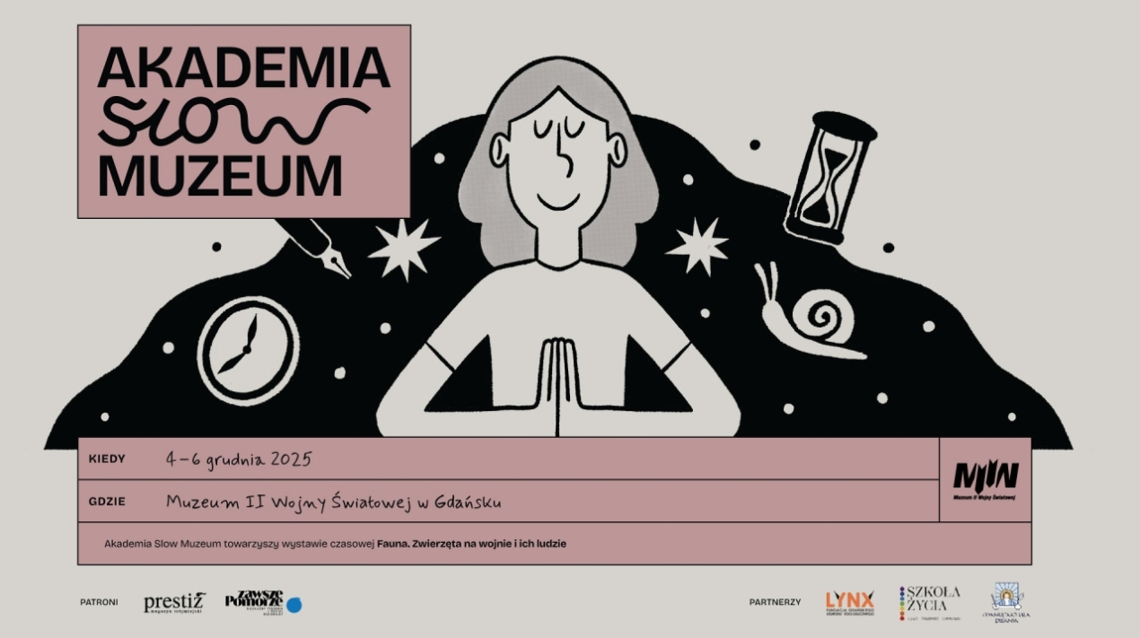 Dołącz do Akademii Slow Muzeum!