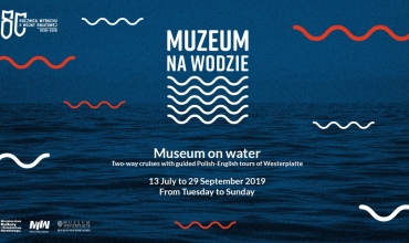 Museum on Water - cruises with a guide and guided tours of Westerplatte 
