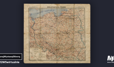 #PoznajWystawęGłówną - powojenna mapa Polski z 1945 r. | #M2WSwirtualnie