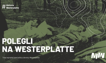 #HistoriaWesterplatte - Polegli na Westerplatte