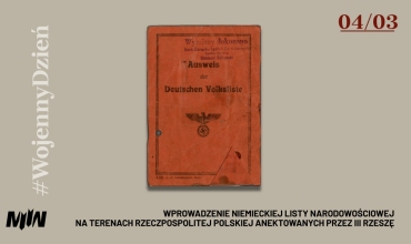 #WojennyDzień - Wprowadzenie Niemieckiej Listy Narodowościowej na terenach Rzeczpospolitej Polskiej anektowanych przez III Rzeszę 