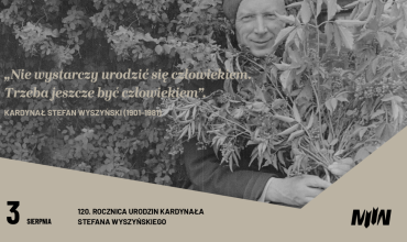 120. rocznica urodzin kardynała Stefana Wyszyńskiego