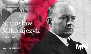#WojenniPolitycy - Stanisław Mikołajczyk (1901–1966)