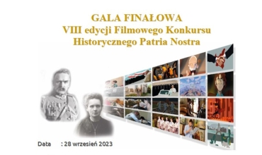Gala Finałowa Filmowego Konkursu Historycznego Patria Nostra – region północ w MIIWŚ