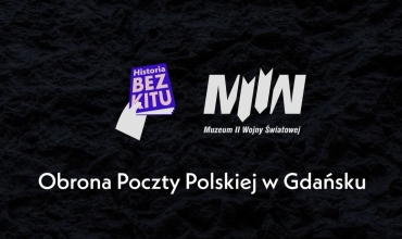 HISTORIA BEZ KITU I M2WŚ: Obrona Poczty Polskiej w Gdańsku - dr Jan Szkudliński