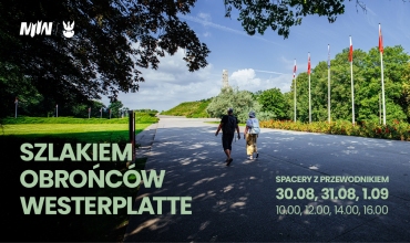 „Szlakiem obrońców Westerplatte” – weź udział w spacerze z przewodnikiem!