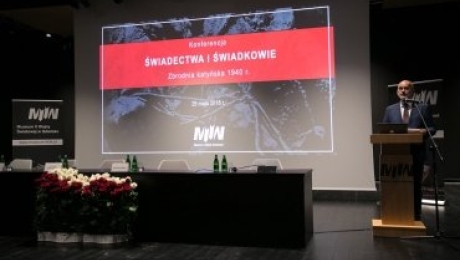  Conference "Testimonies and witnesses. The Katyn Massacre of 1940"