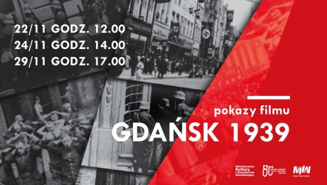 Pokazy filmu dokumentalnego "Gdańsk 1939"