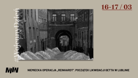 #WojennyDzień - Początek likwidacji getta w Lublinie