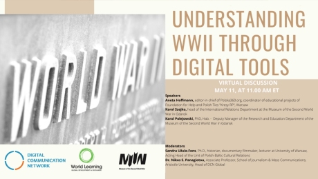 Participation of the Museum of the Second World War in Gdansk (MuseumWWII) in the webinar discussion "Understanding WWII Through Digital Tools"