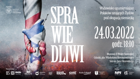Grafika promująca premierę widowiska muzycznego „Sprawiedliwi” - upamiętniającego Polaków ratujących Żydów pod okupacją niemiecką.