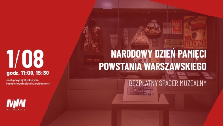Narodowy Dzień Pamięci Powstania Warszawskiego - spacer muzealny
