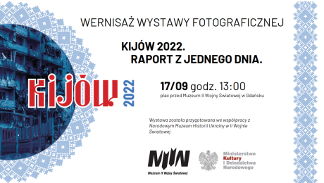 Wernisaż wystawy fotograficznej „Kijów 2022. Raport z jednego dnia”