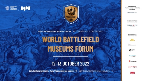 THE WORLD  BATTLEFIELD MUSEUMS FORUM 2022