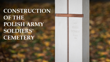 Construction of the Polish Army Soldiers' Cemetery