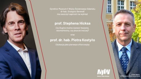 Wykład prof. Piotra Kostyło w Muzeum II Wojny Światowej w Gdańsku