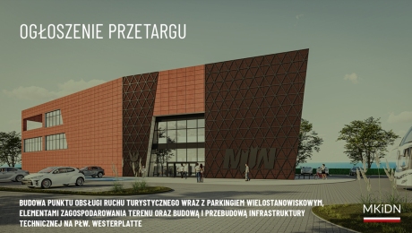 Ogłoszenie MIIWŚ - przetarg na budowę Punktu Obsługi Ruchu Turystycznego na Westerplatte