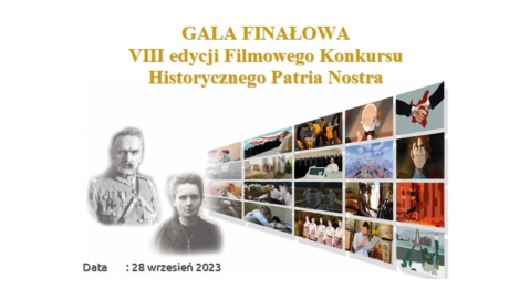 Gala Finałowa Filmowego Konkursu Historycznego Patria Nostra – region północ w MIIWŚ