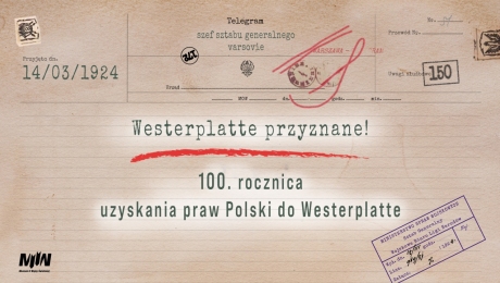 Westerplatte przyznane! - 100. rocznica uzyskania praw Polski do Westerplatte
