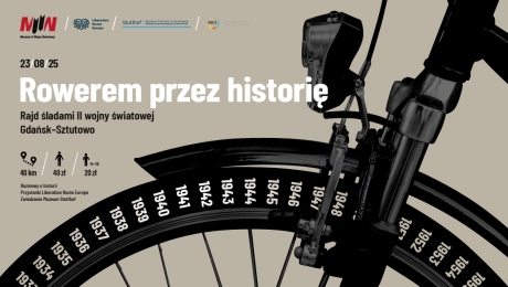 Rowerem przez Historię: rajd rowerowy MIIWŚ z Gdańska do Sztutowa śladami II wojny światowej