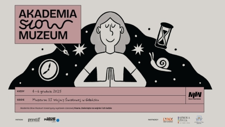 Dołącz do Akademii Slow Muzeum! 