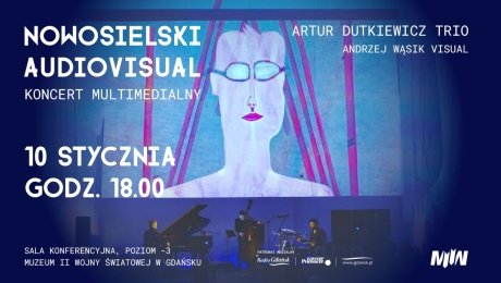 Koncert multimedialny NOWOSIELSKI Audiovisual
