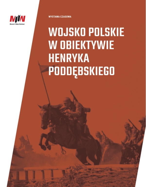 Polish Army in the lens of Henry Poddębski