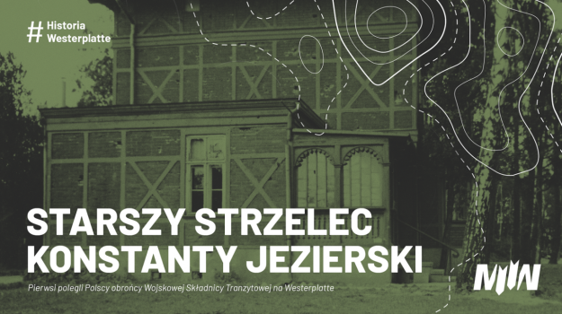 #HistoriaWesterplatte - Starszy strzelec Konstanty Jezierski